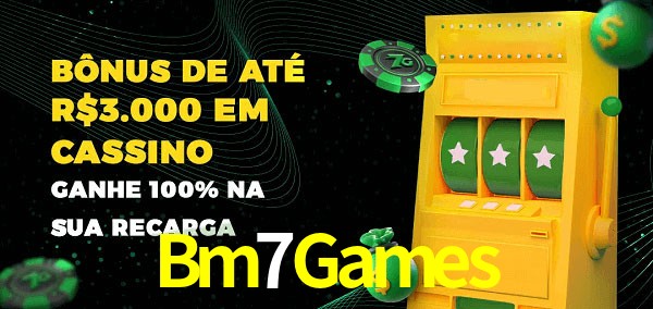 Bm7Games melhor bônus de depósito